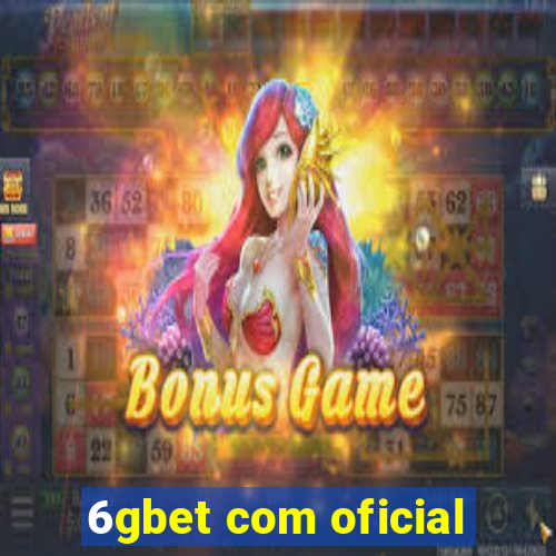 6gbet com oficial